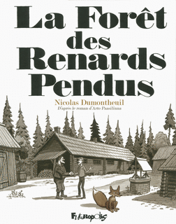 couverture du livre LA FORET DES RENARDS PENDUS