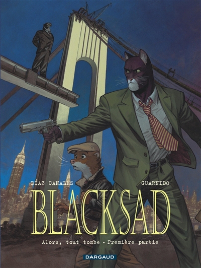 Blacksad T6 : Alors, tout tombe (première partie)