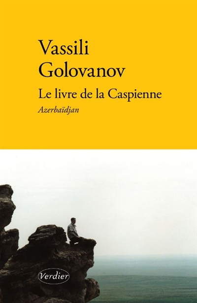 couverture du livre LE LIVRE DE LA CASPIENNE - AZERBAIDJAN