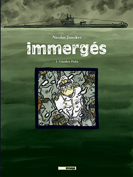 Immergés _Tome 1 Günther pulst