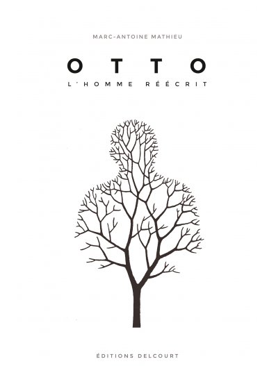 Otto, l'homme réécrit