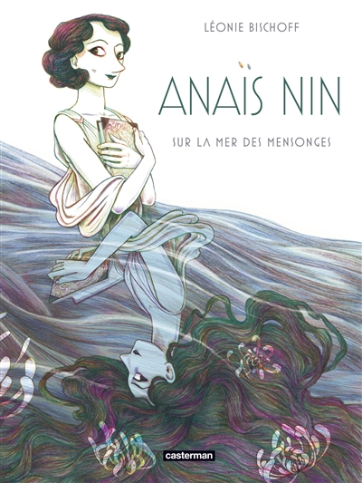 couverture du livre ANAIS NIN - SUR LA MER DES MENSONGES