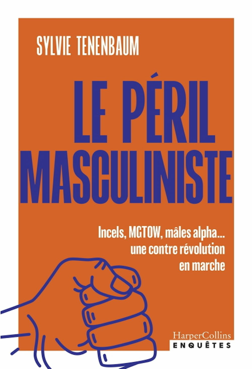 couverture du livre Le péril masculiniste : incels, MGTOW, mâles alpha.... : une contre révolution en marche