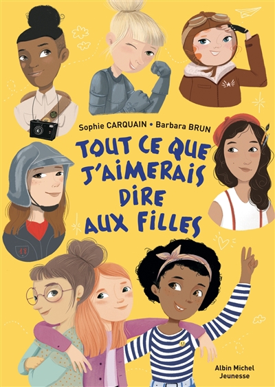 couverture du livre TOUT CE QUE J-AIMERAIS DIRE AUX FILLES