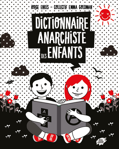 couverture du livre DICTIONNAIRE ANARCHISTE DES ENFANTS