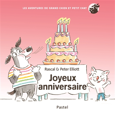 Les aventures de Grand Chien et Petit Chat : Joyeux anniversaire