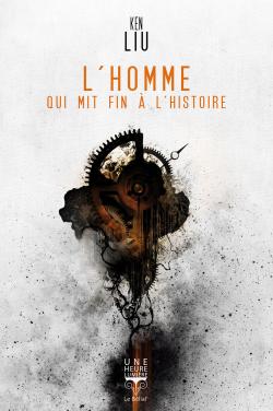 couverture du livre L HOMME QUI MIT FIN A L HISTOIRE