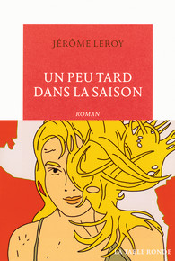 couverture du livre UN PEU TARD DANS LA SAISON