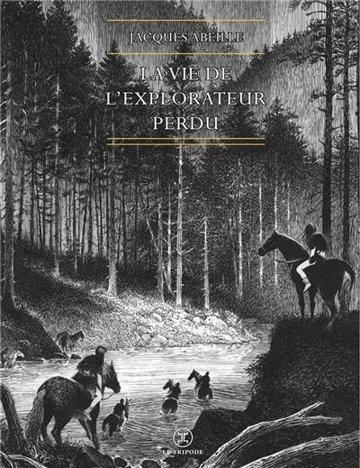 La vie de l'explorateur perdu 