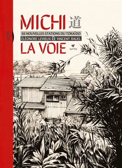 Michi la voie : 56 nouvelles stations du Tokaido 