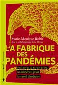 La fabrique des pandémies : préserver la biodiversité, un impératif pour la santé planétaire 